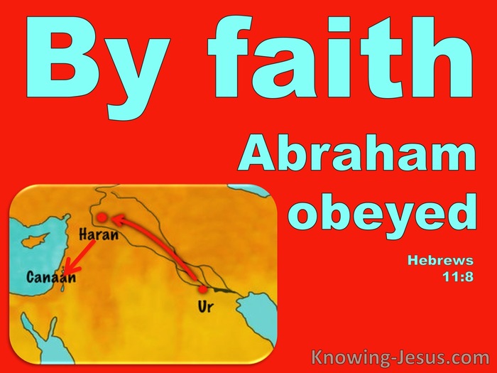 What Does Hebrews 11 8 Mean 